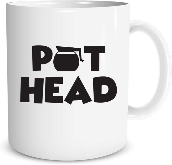 Pot Head - Funny Gag Humor Gift for Family, Coworker - Sarcastic Office Novelty Joke 11oz Coffee Mug