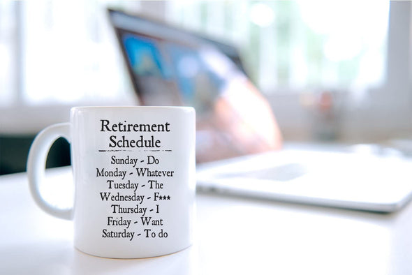 Retirement Schedule, Gift for Office Coworkers, Retirement Gift 11oz Coffee Mug