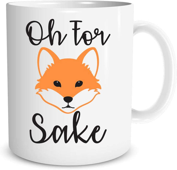 For Fox Sake - Funny Birthday Christmas Gift for Mom, Dad, Friend - 11oz Coffee Mug