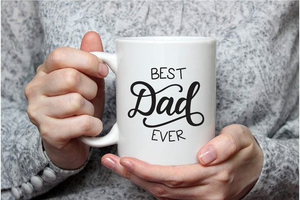Best Dad Ever - Funny Fathers Day Gift for Papa, Husband - New Dad - Birthday Present Coffee Mug (White, 11oz)