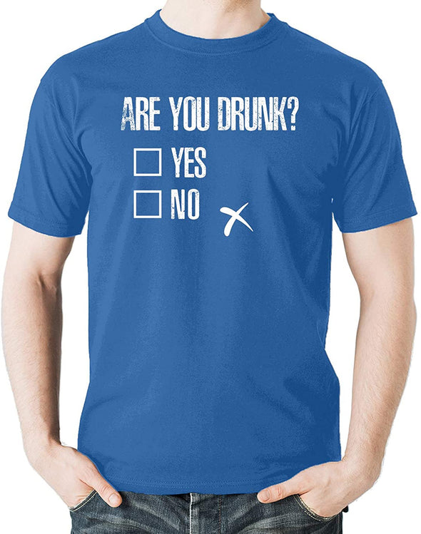Are You Drunk, Funny Beer Drinking Party Humor Men's Shirt
