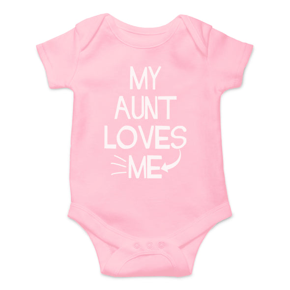 My Aunt Loves Me - Funny Cute Novelty Infant Creeper, One-Piece Baby Bodysuit