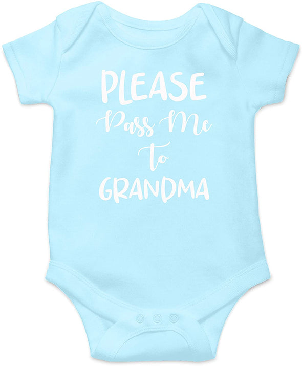 Please Pass Me to Grandma - Funny Cute Novelty Infant Creeper, One-Piece Baby Bodysuit